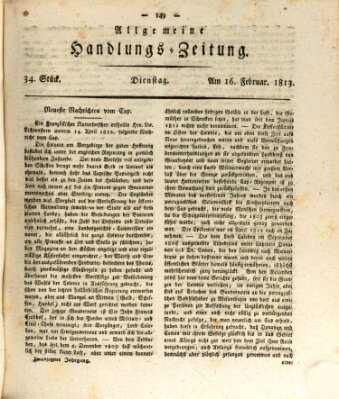 Allgemeine Handlungs-Zeitung Dienstag 16. Februar 1813