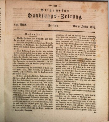 Allgemeine Handlungs-Zeitung Freitag 9. Juli 1813