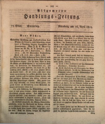 Allgemeine Handlungs-Zeitung Sonntag 16. April 1815