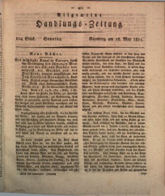 Allgemeine Handlungs-Zeitung Sonntag 28. Mai 1815