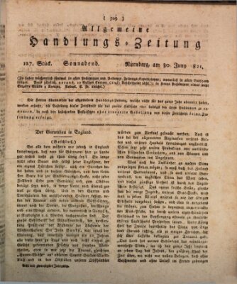 Allgemeine Handlungs-Zeitung Samstag 30. Juni 1821