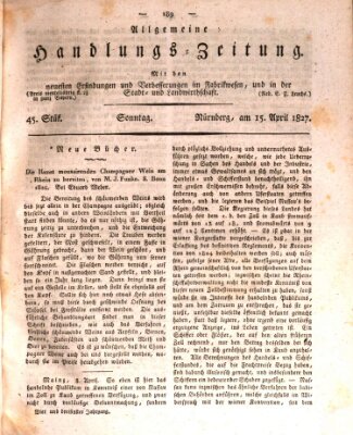 Allgemeine Handlungs-Zeitung Sonntag 15. April 1827