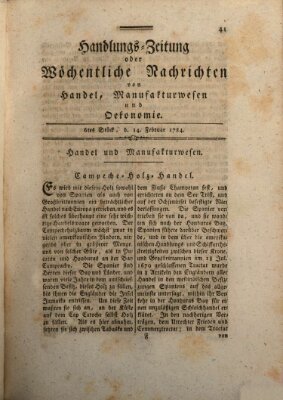 Handlungszeitung oder wöchentliche Nachrichten von Handel, Manufakturwesen, Künsten und neuen Erfindungen Samstag 14. Februar 1784