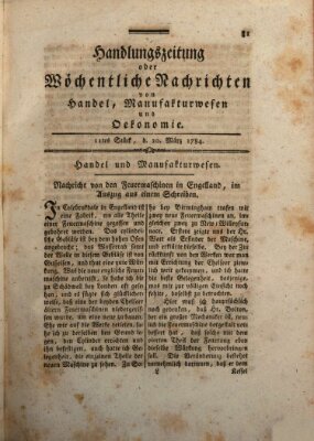 Handlungszeitung oder wöchentliche Nachrichten von Handel, Manufakturwesen, Künsten und neuen Erfindungen Samstag 20. März 1784