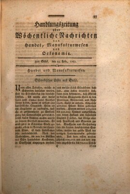 Handlungszeitung oder wöchentliche Nachrichten von Handel, Manufakturwesen, Künsten und neuen Erfindungen Samstag 19. Februar 1785