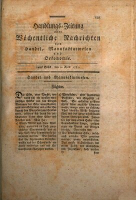 Handlungszeitung oder wöchentliche Nachrichten von Handel, Manufakturwesen, Künsten und neuen Erfindungen Samstag 2. April 1785