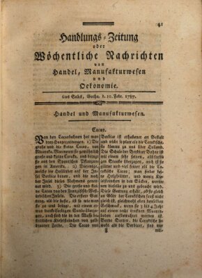 Handlungszeitung oder wöchentliche Nachrichten von Handel, Manufakturwesen, Künsten und neuen Erfindungen Samstag 10. Februar 1787