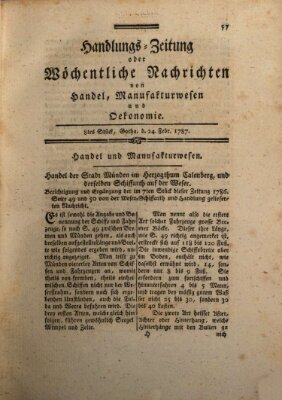 Handlungszeitung oder wöchentliche Nachrichten von Handel, Manufakturwesen, Künsten und neuen Erfindungen Samstag 24. Februar 1787