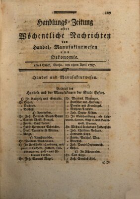 Handlungszeitung oder wöchentliche Nachrichten von Handel, Manufakturwesen, Künsten und neuen Erfindungen Samstag 28. April 1787