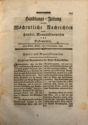 Handlungszeitung oder wöchentliche Nachrichten von Handel, Manufakturwesen, Künsten und neuen Erfindungen Samstag 21. Juni 1788