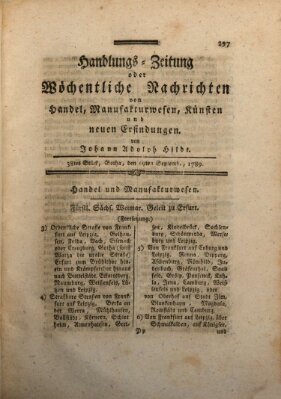 Handlungszeitung oder wöchentliche Nachrichten von Handel, Manufakturwesen, Künsten und neuen Erfindungen Samstag 19. September 1789