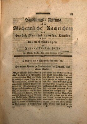 Handlungszeitung oder wöchentliche Nachrichten von Handel, Manufakturwesen, Künsten und neuen Erfindungen Samstag 30. Januar 1790