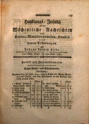 Handlungszeitung oder wöchentliche Nachrichten von Handel, Manufakturwesen, Künsten und neuen Erfindungen Samstag 24. April 1790