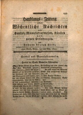 Handlungszeitung oder wöchentliche Nachrichten von Handel, Manufakturwesen, Künsten und neuen Erfindungen Samstag 1. Mai 1790