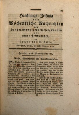 Handlungszeitung oder wöchentliche Nachrichten von Handel, Manufakturwesen, Künsten und neuen Erfindungen Samstag 22. Januar 1791