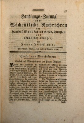 Handlungszeitung oder wöchentliche Nachrichten von Handel, Manufakturwesen, Künsten und neuen Erfindungen Samstag 19. Februar 1791