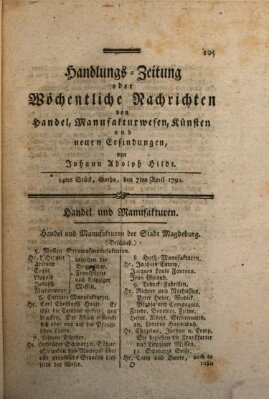 Handlungszeitung oder wöchentliche Nachrichten von Handel, Manufakturwesen, Künsten und neuen Erfindungen Samstag 7. April 1792