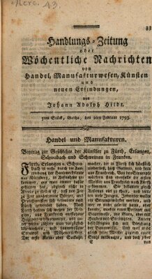 Handlungszeitung oder wöchentliche Nachrichten von Handel, Manufakturwesen, Künsten und neuen Erfindungen Samstag 2. Februar 1793