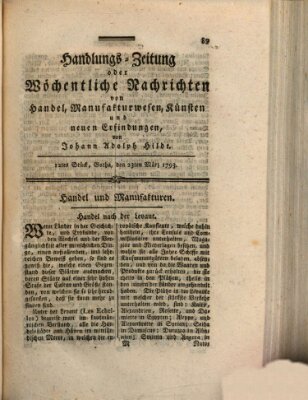 Handlungszeitung oder wöchentliche Nachrichten von Handel, Manufakturwesen, Künsten und neuen Erfindungen Samstag 23. März 1793