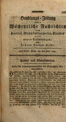 Handlungszeitung oder wöchentliche Nachrichten von Handel, Manufakturwesen, Künsten und neuen Erfindungen Samstag 8. Juni 1793