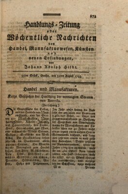 Handlungszeitung oder wöchentliche Nachrichten von Handel, Manufakturwesen, Künsten und neuen Erfindungen Samstag 31. August 1793