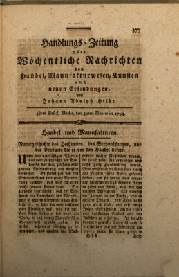 Handlungszeitung oder wöchentliche Nachrichten von Handel, Manufakturwesen, Künsten und neuen Erfindungen Samstag 30. November 1793