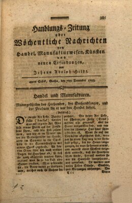 Handlungszeitung oder wöchentliche Nachrichten von Handel, Manufakturwesen, Künsten und neuen Erfindungen Samstag 7. Dezember 1793