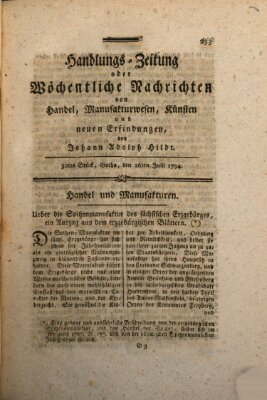 Handlungszeitung oder wöchentliche Nachrichten von Handel, Manufakturwesen, Künsten und neuen Erfindungen Samstag 26. Juli 1794