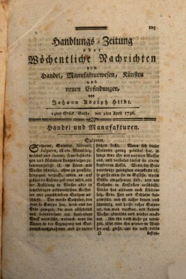 Handlungszeitung oder wöchentliche Nachrichten von Handel, Manufakturwesen, Künsten und neuen Erfindungen Samstag 2. April 1796