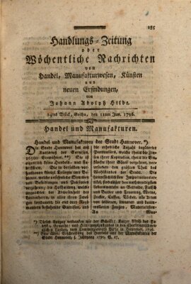 Handlungszeitung oder wöchentliche Nachrichten von Handel, Manufakturwesen, Künsten und neuen Erfindungen Samstag 11. Juni 1796