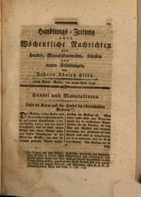 Handlungszeitung oder wöchentliche Nachrichten von Handel, Manufakturwesen, Künsten und neuen Erfindungen Samstag 22. April 1797