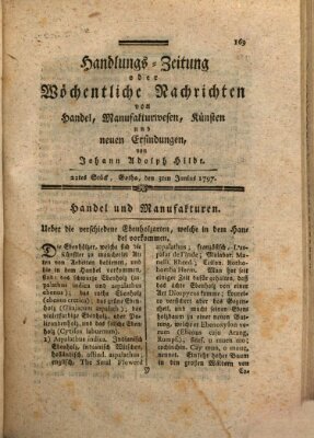 Handlungszeitung oder wöchentliche Nachrichten von Handel, Manufakturwesen, Künsten und neuen Erfindungen Samstag 3. Juni 1797