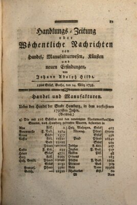 Handlungszeitung oder wöchentliche Nachrichten von Handel, Manufakturwesen, Künsten und neuen Erfindungen Samstag 24. März 1798