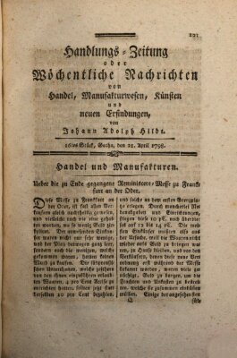 Handlungszeitung oder wöchentliche Nachrichten von Handel, Manufakturwesen, Künsten und neuen Erfindungen Samstag 21. April 1798