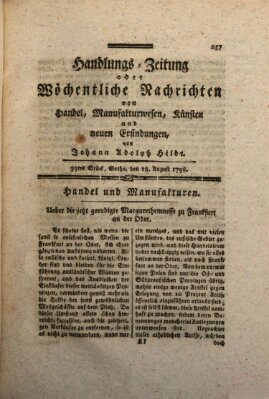 Handlungszeitung oder wöchentliche Nachrichten von Handel, Manufakturwesen, Künsten und neuen Erfindungen Samstag 18. August 1798