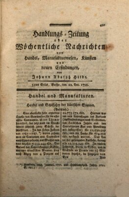 Handlungszeitung oder wöchentliche Nachrichten von Handel, Manufakturwesen, Künsten und neuen Erfindungen Samstag 22. Dezember 1798