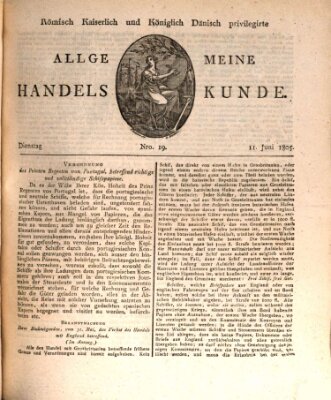 Römisch Kaiserlich und Königlich Dänisch privilegirte allgemeine Handelskunde Dienstag 11. Juni 1805