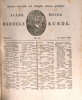 Römisch Kaiserlich und Königlich Dänisch privilegirte allgemeine Handelskunde Samstag 10. August 1805