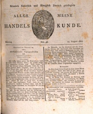 Römisch Kaiserlich und Königlich Dänisch privilegirte allgemeine Handelskunde Dienstag 13. August 1805