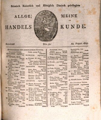 Römisch Kaiserlich und Königlich Dänisch privilegirte allgemeine Handelskunde Samstag 24. August 1805