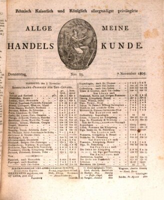 Römisch Kaiserlich und Königlich Dänisch privilegirte allgemeine Handelskunde Donnerstag 7. November 1805