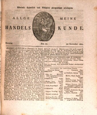 Römisch Kaiserlich und Königlich Dänisch privilegirte allgemeine Handelskunde Dienstag 26. November 1805