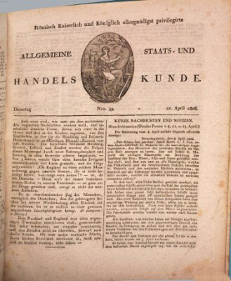 Römisch Kaiserlich und Königlich Dänisch privilegirte allgemeine Handelskunde Dienstag 22. April 1806