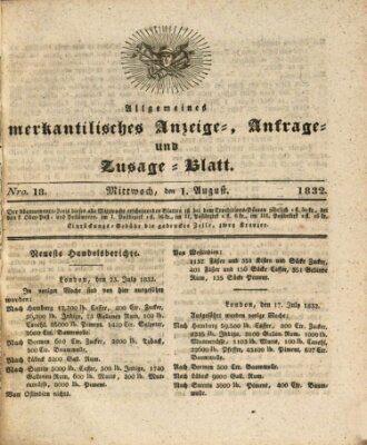 Allgemeines merkantilisches Anzeige-, Anfrage- und Zusage-Blatt Mittwoch 1. August 1832