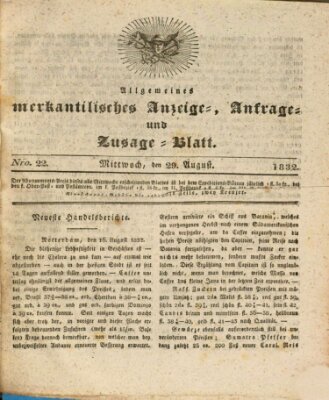 Allgemeines merkantilisches Anzeige-, Anfrage- und Zusage-Blatt Mittwoch 29. August 1832