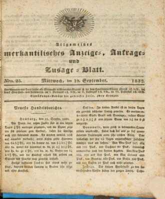 Allgemeines merkantilisches Anzeige-, Anfrage- und Zusage-Blatt Mittwoch 19. September 1832