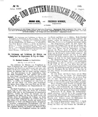 Berg- und hüttenmännische Zeitung Montag 21. August 1865