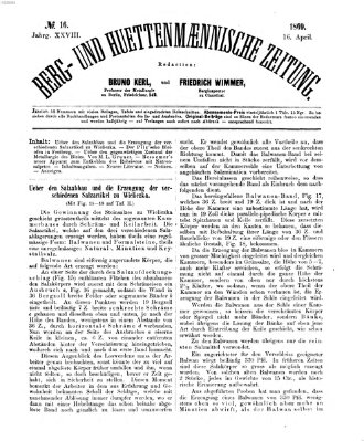 Berg- und hüttenmännische Zeitung Freitag 16. April 1869