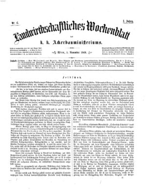 Landwirthschaftliches Wochenblatt des K.K. Ackerbauministeriums in Wien Freitag 5. November 1869