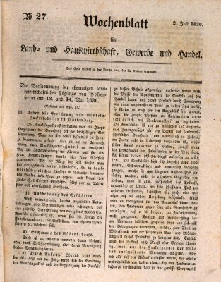 Wochenblatt für Land- und Hauswirthschaft, Gewerbe und Handel (Wochenblatt für Land- und Forstwirthschaft) Samstag 2. Juli 1836